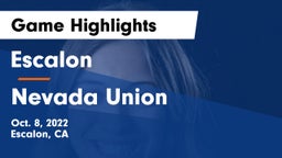 Escalon  vs Nevada Union  Game Highlights - Oct. 8, 2022
