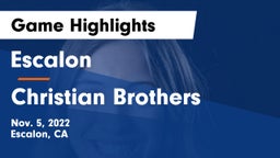 Escalon  vs Christian Brothers  Game Highlights - Nov. 5, 2022