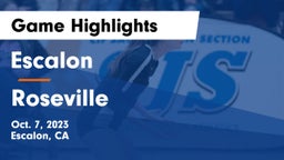 Escalon  vs Roseville Game Highlights - Oct. 7, 2023