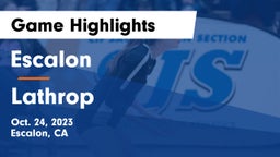 Escalon  vs Lathrop  Game Highlights - Oct. 24, 2023