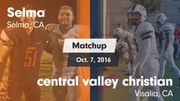 Matchup: Selma vs. central valley christian 2016