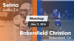 Matchup: Selma vs. Bakersfield Christian  2016