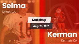 Matchup: Selma vs. Kerman  2017