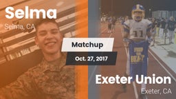Matchup: Selma vs. Exeter Union  2017