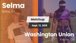 Matchup: Selma vs. Washington Union  2019