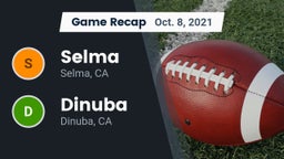 Recap: Selma  vs. Dinuba  2021