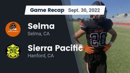 Recap: Selma  vs. Sierra Pacific  2022