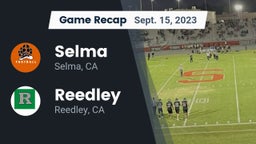 Recap: Selma  vs. Reedley  2023