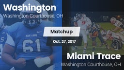 Matchup: Washington vs. Miami Trace  2017