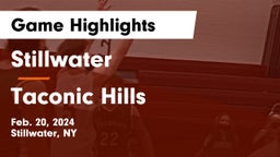Stillwater  vs Taconic Hills  Game Highlights - Feb. 20, 2024