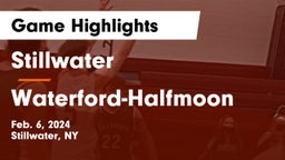 Stillwater  vs Waterford-Halfmoon  Game Highlights - Feb. 6, 2024