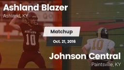Matchup: Ashland Blazer vs. Johnson Central  2016
