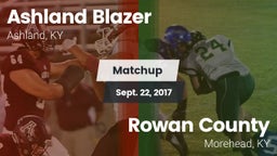 Matchup: Ashland Blazer vs. Rowan County  2017