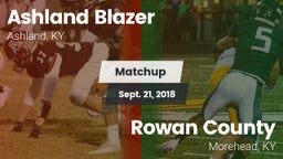 Matchup: Ashland Blazer vs. Rowan County  2018