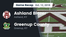 Recap: Ashland Blazer  vs. Greenup County  2018