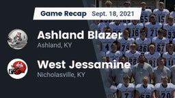 Recap: Ashland Blazer  vs. West Jessamine  2021