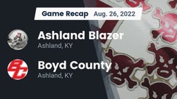 Recap: Ashland Blazer  vs. Boyd County  2022