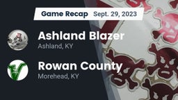Recap: Ashland Blazer  vs. Rowan County  2023