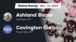 Recap: Ashland Blazer  vs. Covington Catholic  2023