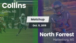 Matchup: Collins vs. North Forrest  2019