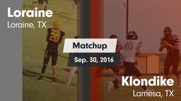 Matchup: Loraine vs. Klondike  2016