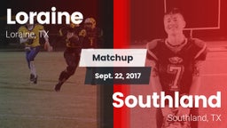 Matchup: Loraine vs. Southland  2017