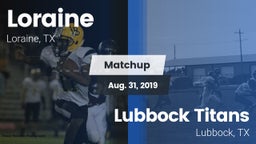 Matchup: Loraine vs. Lubbock Titans 2019