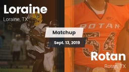 Matchup: Loraine vs. Rotan  2019
