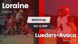 Matchup: Loraine vs. Lueders-Avoca  2019
