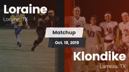 Matchup: Loraine vs. Klondike  2019