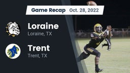 Recap: Loraine  vs. Trent  2022