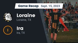 Recap: Loraine  vs. Ira  2023
