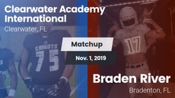 Matchup: Clearwater Academy I vs. Braden River  2019
