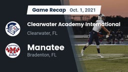 Recap: Clearwater Academy International  vs. Manatee  2021