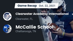 Recap: Clearwater Academy International  vs. McCallie School 2021