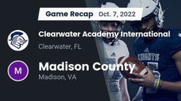 Recap: Clearwater Academy International  vs. Madison County  2022