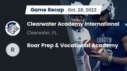 Recap: Clearwater Academy International  vs. Roar Prep & Vocational Academy 2022