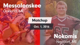 Matchup: Messalonskee vs. Nokomis  2016