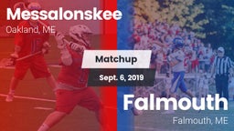 Matchup: Messalonskee vs. Falmouth  2019
