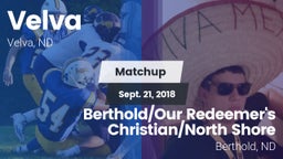 Matchup: Velva  vs. Berthold/Our Redeemer's Christian/North Shore  2018