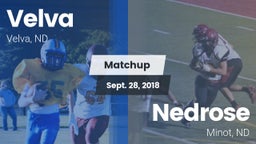 Matchup: Velva  vs. Nedrose  2018