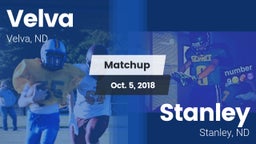 Matchup: Velva  vs. Stanley  2018
