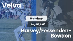 Matchup: Velva  vs. Harvey/Fessenden-Bowdon 2019