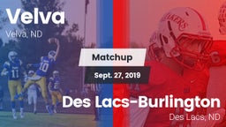 Matchup: Velva  vs. Des Lacs-Burlington  2019