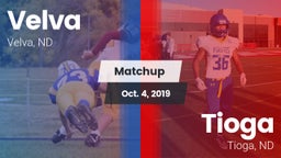 Matchup: Velva  vs. Tioga  2019