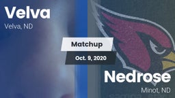Matchup: Velva  vs. Nedrose  2020