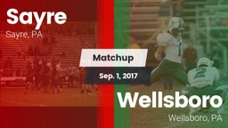 Matchup: Sayre vs. Wellsboro  2017