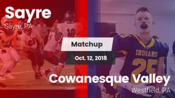 Matchup: Sayre vs. Cowanesque Valley  2018