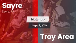 Matchup: Sayre vs. Troy Area 2019