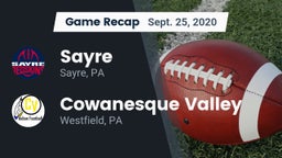 Recap: Sayre  vs. Cowanesque Valley  2020